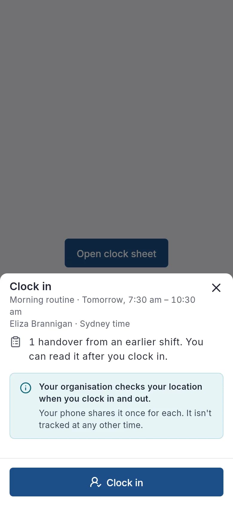 Clock in, with the location check explained and the handover to read.