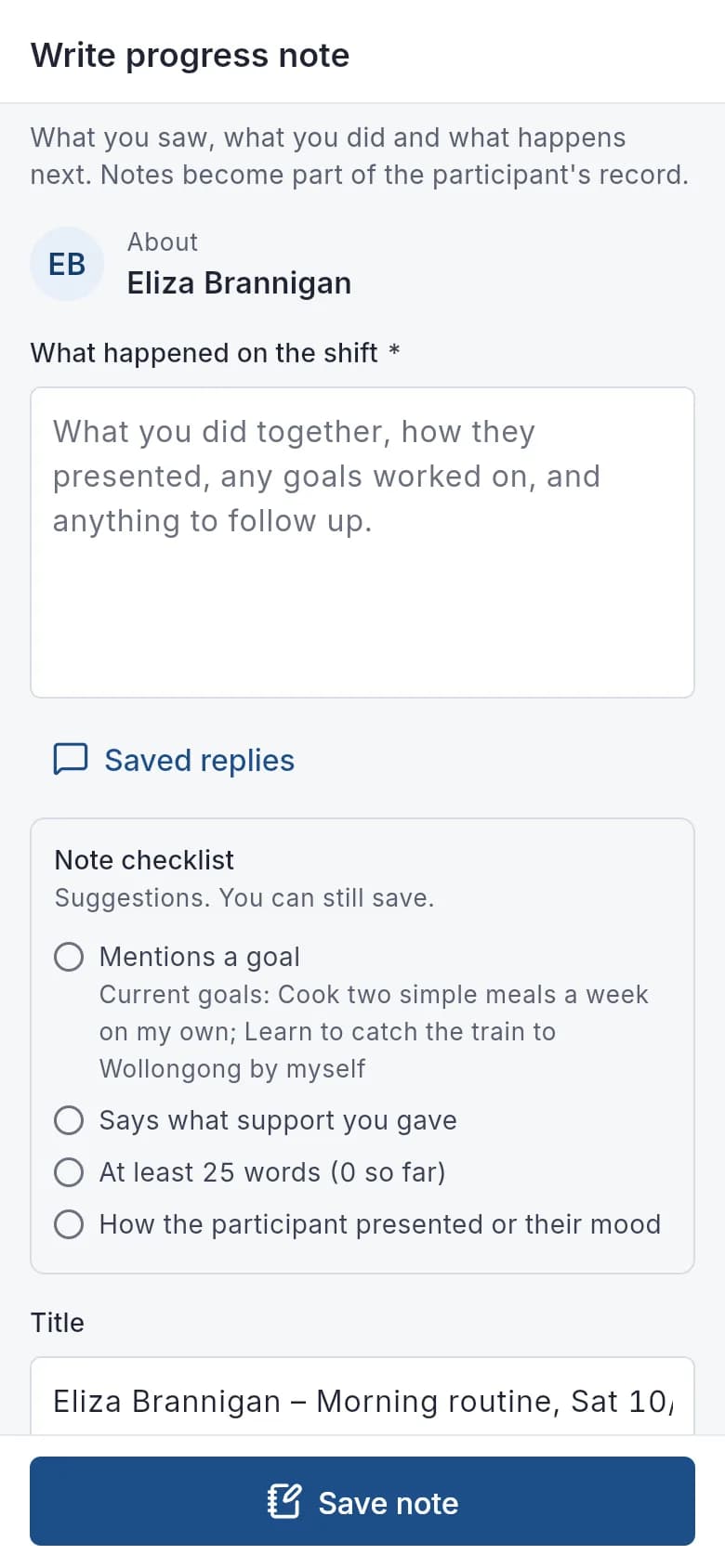 The progress note with its checklist: a goal, the support given, 25 words and presentation.
